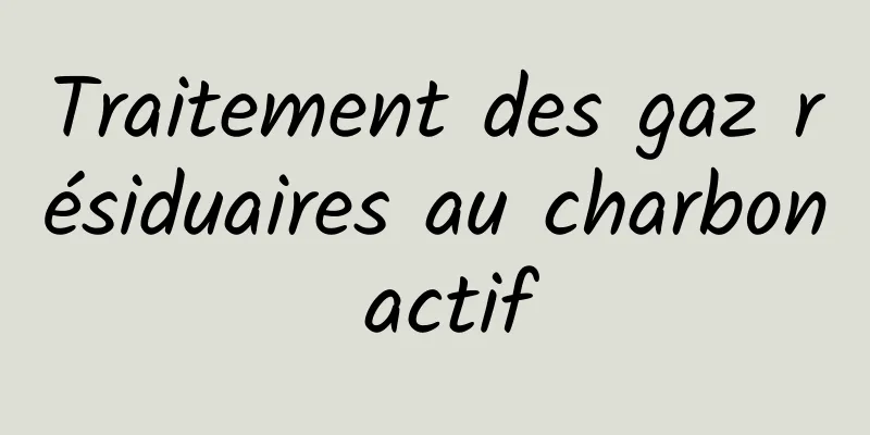 Traitement des gaz résiduaires au charbon actif