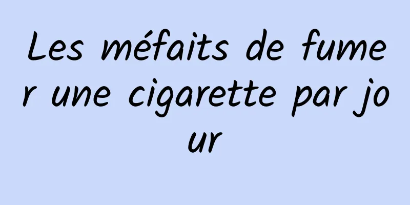 Les méfaits de fumer une cigarette par jour