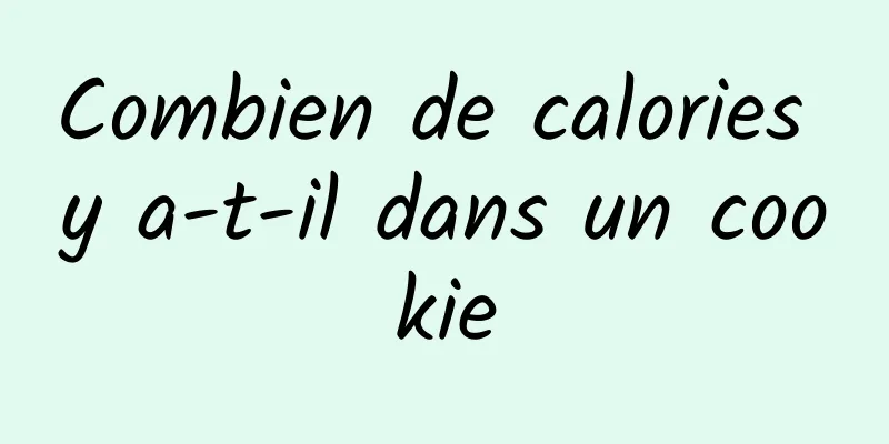 Combien de calories y a-t-il dans un cookie