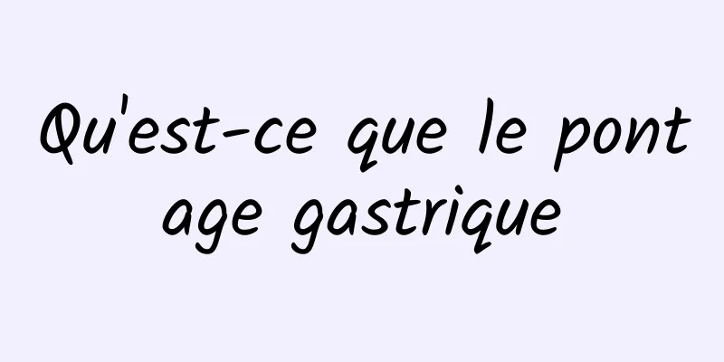 Qu'est-ce que le pontage gastrique