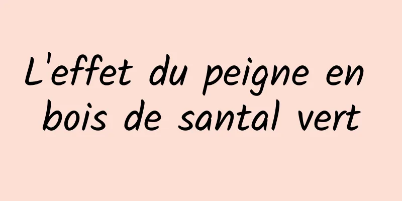 L'effet du peigne en bois de santal vert