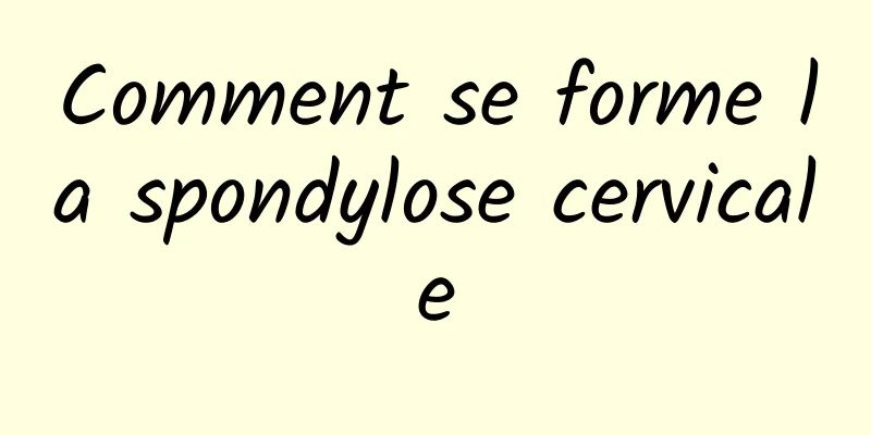 Comment se forme la spondylose cervicale