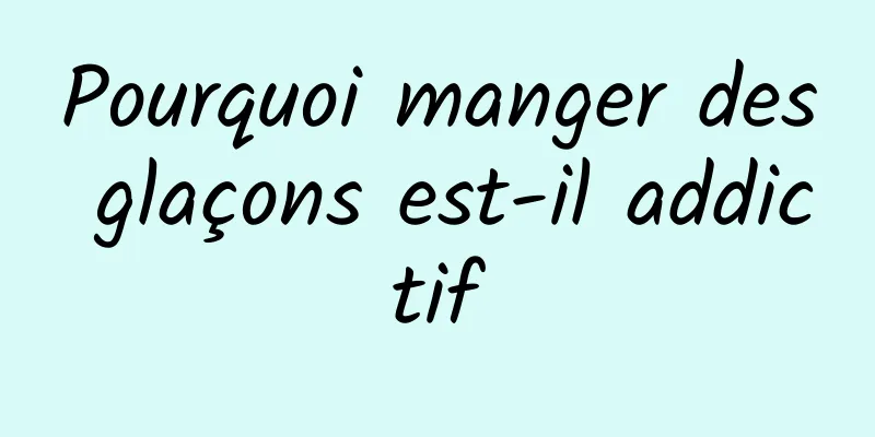 Pourquoi manger des glaçons est-il addictif