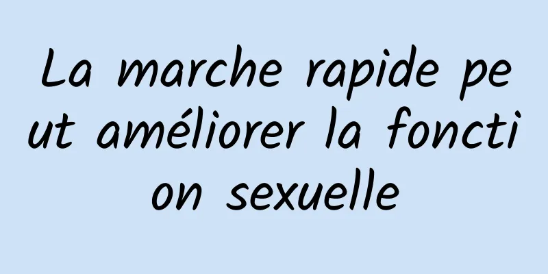 La marche rapide peut améliorer la fonction sexuelle