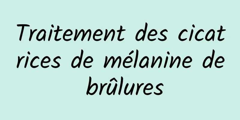 Traitement des cicatrices de mélanine de brûlures