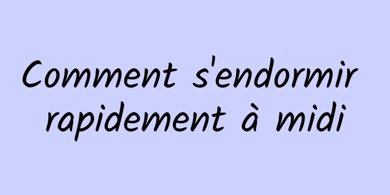 Comment s'endormir rapidement à midi