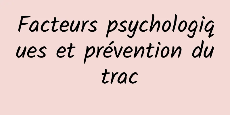 Facteurs psychologiques et prévention du trac