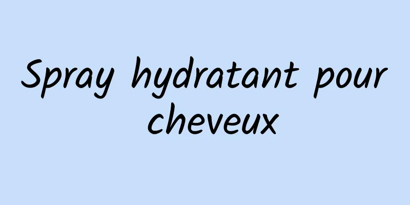 Spray hydratant pour cheveux