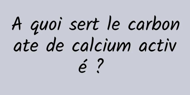 A quoi sert le carbonate de calcium activé ? 