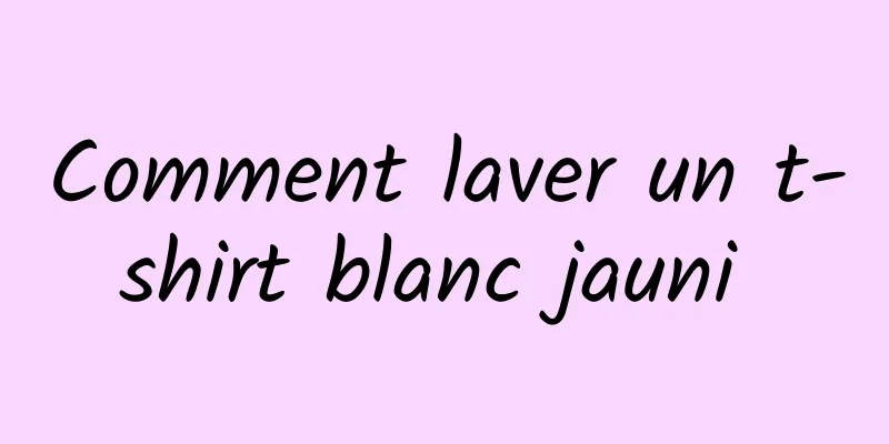 Comment laver un t-shirt blanc jauni 