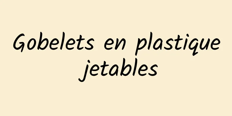 Gobelets en plastique jetables