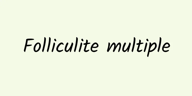 Folliculite multiple