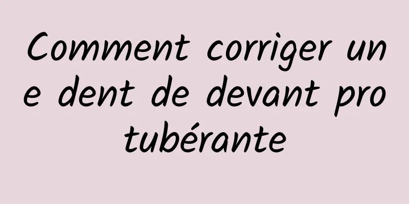 Comment corriger une dent de devant protubérante