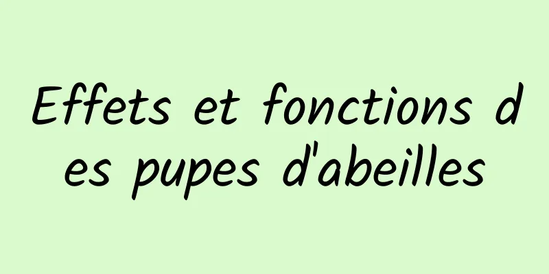 Effets et fonctions des pupes d'abeilles