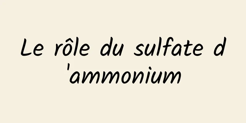 ​Le rôle du sulfate d'ammonium