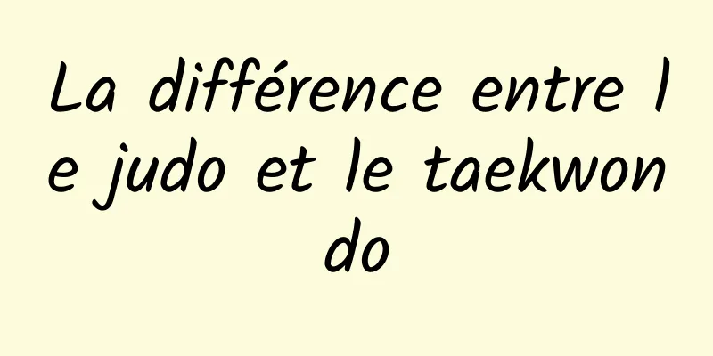 La différence entre le judo et le taekwondo