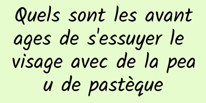 Quels sont les avantages de s'essuyer le visage avec de la peau de pastèque