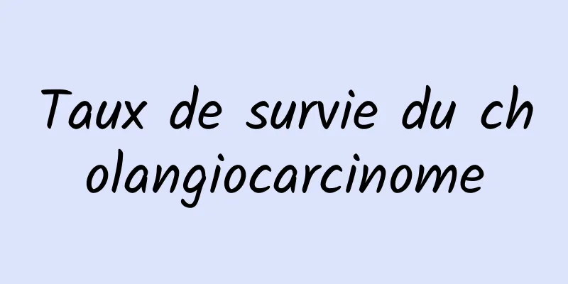 Taux de survie du cholangiocarcinome