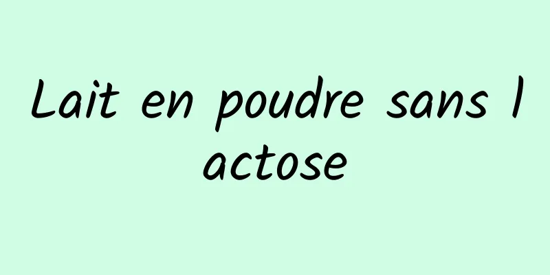 Lait en poudre sans lactose