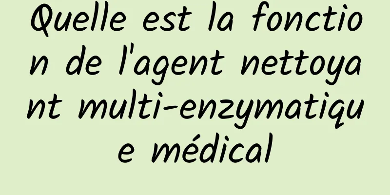 Quelle est la fonction de l'agent nettoyant multi-enzymatique médical