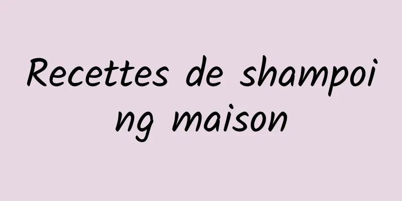 Recettes de shampoing maison