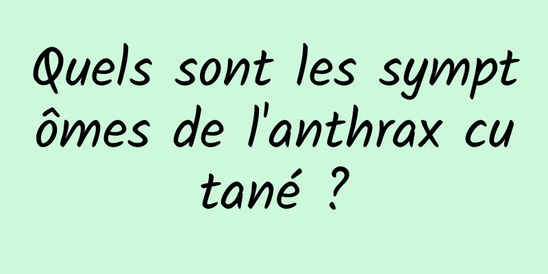 Quels sont les symptômes de l'anthrax cutané ?