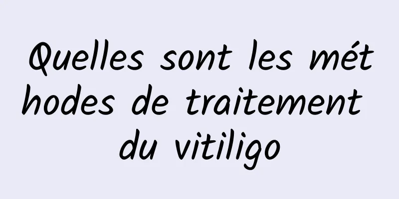 Quelles sont les méthodes de traitement du vitiligo