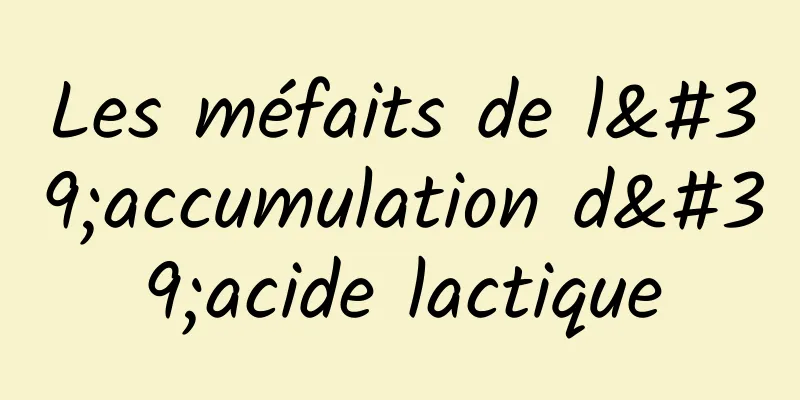 Les méfaits de l'accumulation d'acide lactique