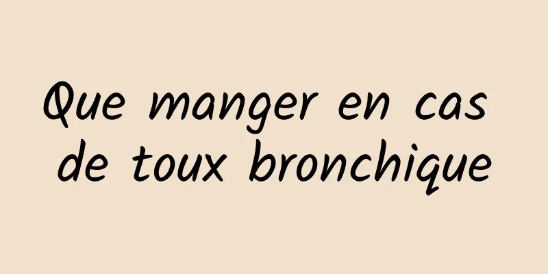 Que manger en cas de toux bronchique