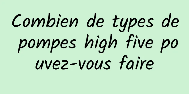 Combien de types de pompes high five pouvez-vous faire