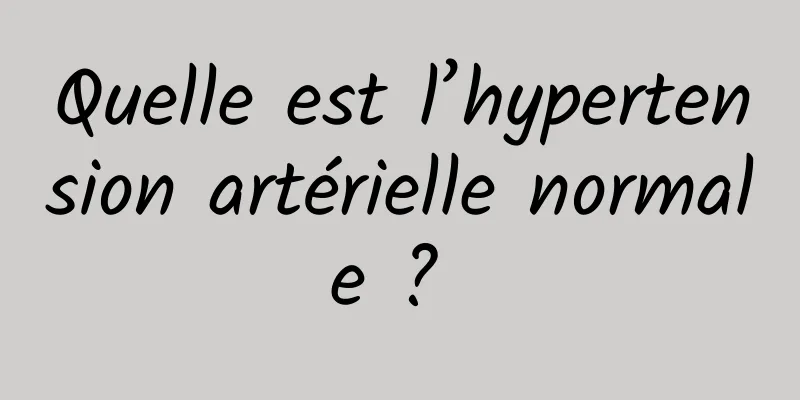 Quelle est l’hypertension artérielle normale ? 