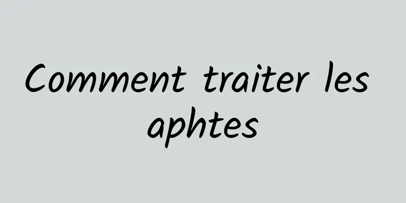 Comment traiter les aphtes