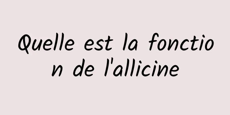 Quelle est la fonction de l'allicine