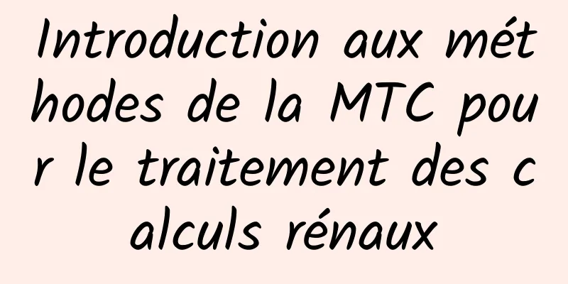 Introduction aux méthodes de la MTC pour le traitement des calculs rénaux