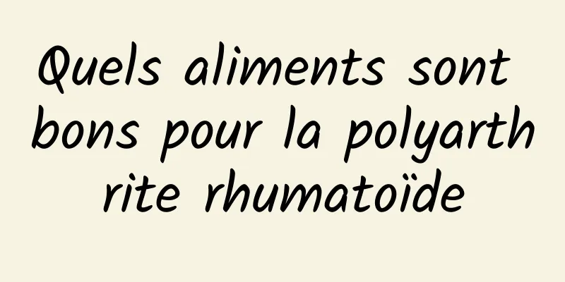 Quels aliments sont bons pour la polyarthrite rhumatoïde