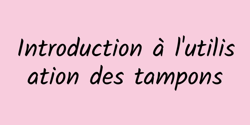 Introduction à l'utilisation des tampons