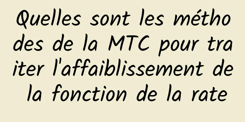 Quelles sont les méthodes de la MTC pour traiter l'affaiblissement de la fonction de la rate