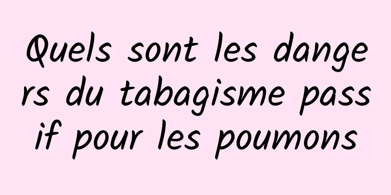 Quels sont les dangers du tabagisme passif pour les poumons