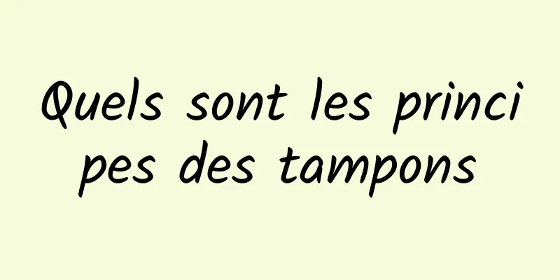 Quels sont les principes des tampons