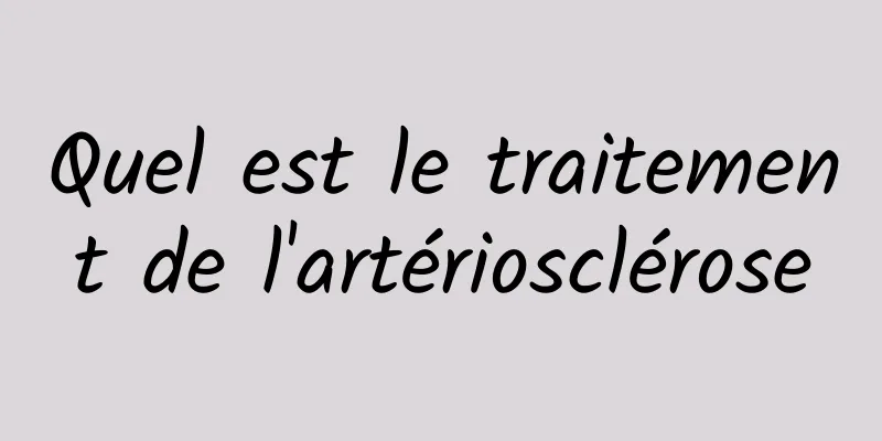 Quel est le traitement de l'artériosclérose