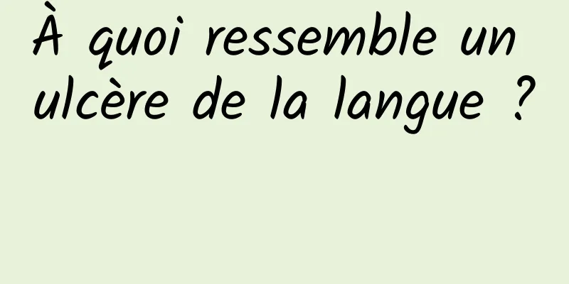 À quoi ressemble un ulcère de la langue ? 