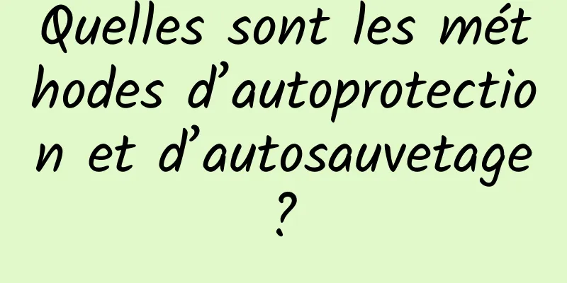 Quelles sont les méthodes d’autoprotection et d’autosauvetage ? 