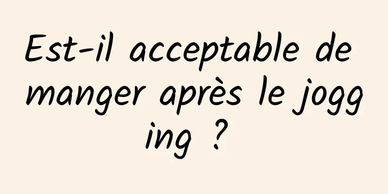 Est-il acceptable de manger après le jogging ? 