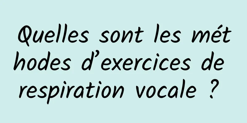 Quelles sont les méthodes d’exercices de respiration vocale ? 