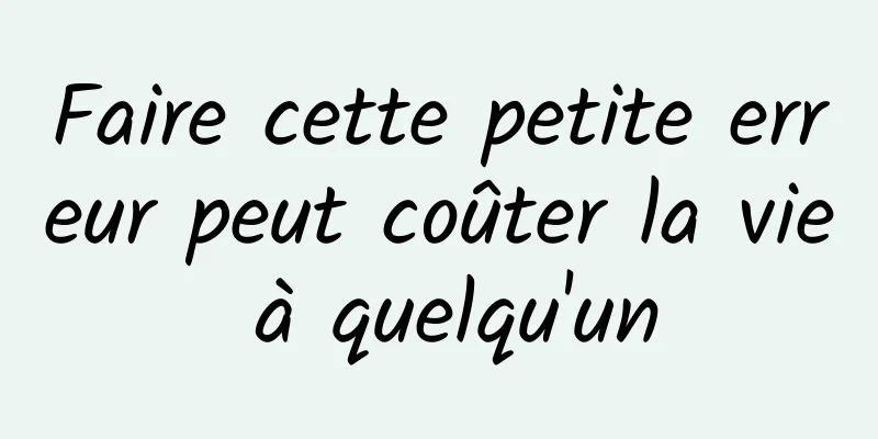 Faire cette petite erreur peut coûter la vie à quelqu'un