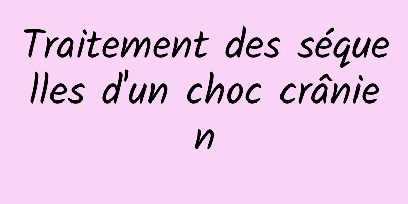 Traitement des séquelles d'un choc crânien