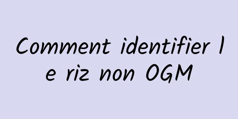 Comment identifier le riz non OGM