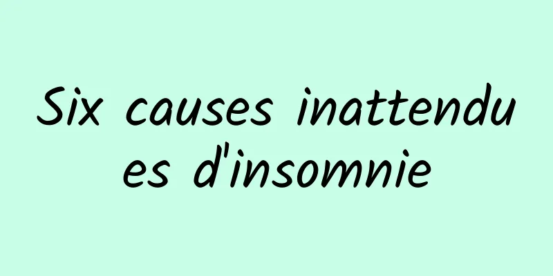 Six causes inattendues d'insomnie