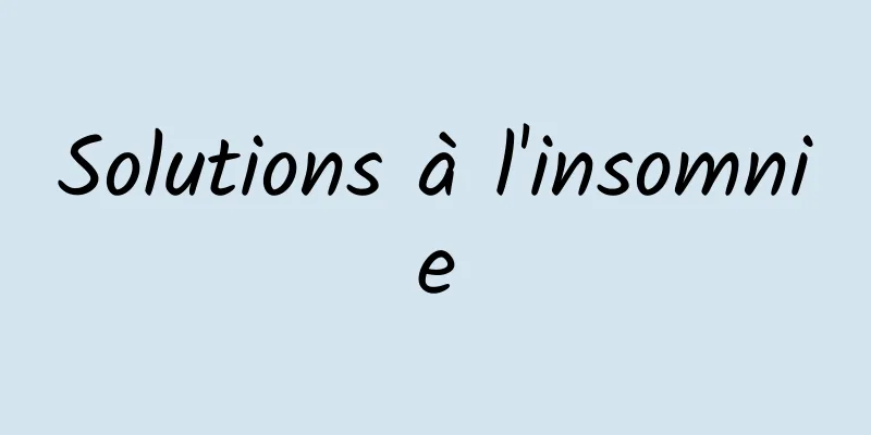 Solutions à l'insomnie