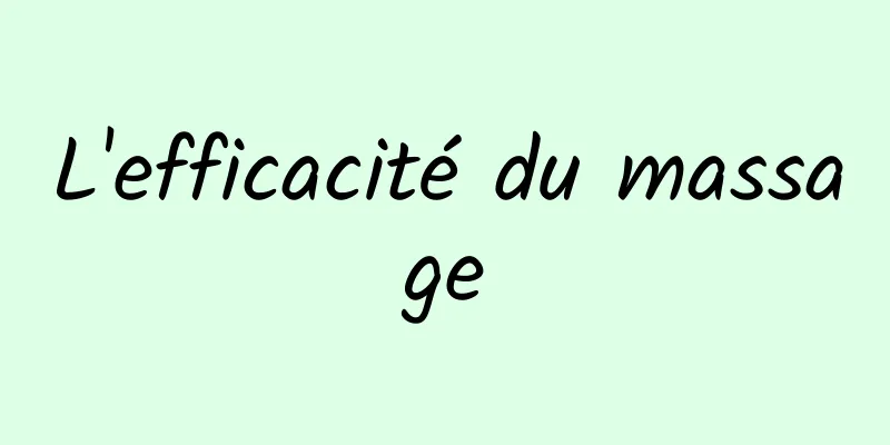 L'efficacité du massage